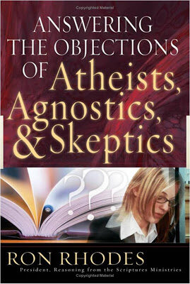 ronrhodesansweringtheobjectionsofatheistsagnostics26skeptics-8570513